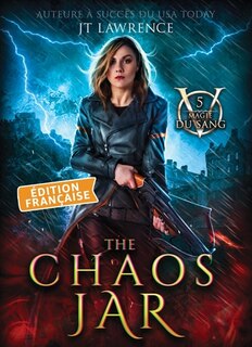 Couverture_The Chaos Jar, Edition fran&ccedil;aise, Tome 5