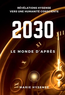 Front cover_2030, Le Monde d'Apr&egrave;s