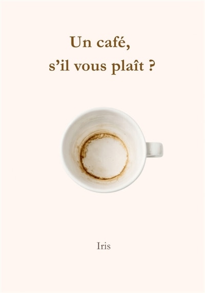 Front cover_Un caf&eacute;, s'il vous pla&icirc;t ?