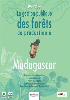 Couverture_La gestion publique des for&ecirc;ts de production &agrave; Madagascar