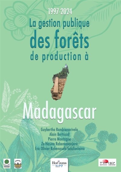 Couverture_La gestion publique des for&ecirc;ts de production &agrave; Madagascar