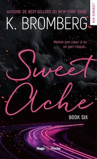 Couverture_Sweet ache driven t06 nouvelle edition poche