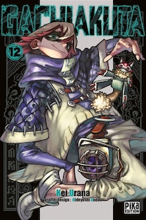 Couverture_Gachiakuta, Vol. 12