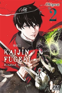 Couverture_Kaijin Fugeki : kindled spirits, Vol. 2