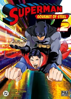 Front cover_Superman gourmet of steel t02