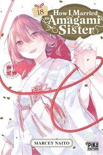Couverture_How I married an Amagami sister, Vol. 18