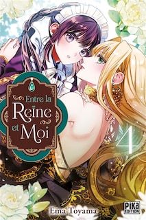 Couverture_Entre la reine et moi, Vol. 4