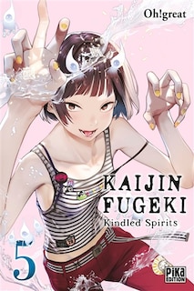 Front cover_Kaijin Fugeki : kindled spirits, Vol. 5