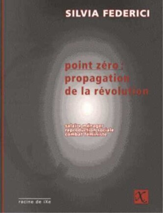 Point zéro: propagation de la révolution