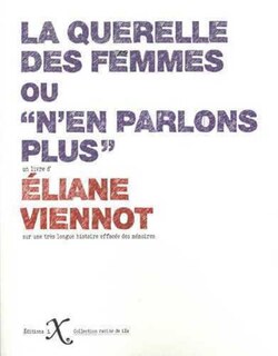 Couverture_La querelle des femmes ou N'en parlons plus