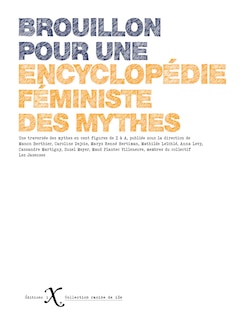 Couverture_Brouillon pour une encyclopédie féministe des mythes
