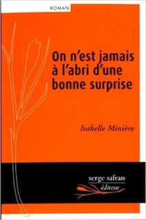 Couverture_On n'est jamais &agrave; l'abri d'une bonne surprise