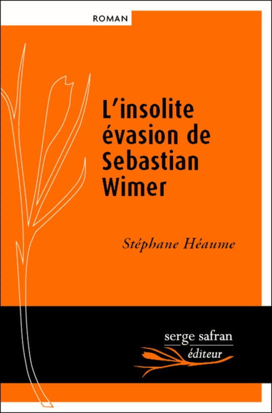 Couverture_L' insolite &eacute;vasion de Sebastian Wimer