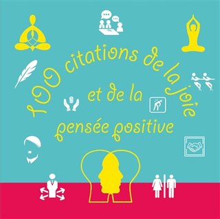 Couverture_100 citations de la joie et de la pensée positive