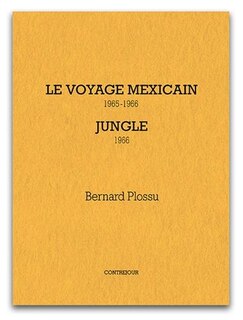 Voyage mexicain-Jungle (Le)