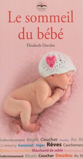 Sommeil du bébé (Le)
