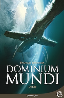 Dominium Mundi, Liv. 1