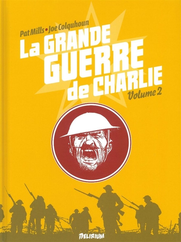 Front cover_La Grande Guerre de Charlie, Vol. 2. 1er août 1916-17 octobre 1916