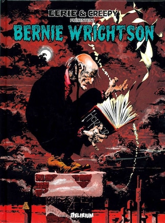 Eerie & Creepy présentent: Bernie Wrightson