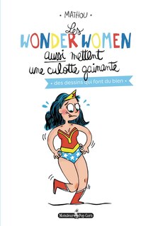 Front cover_Les wonderwomen aussi mettent une culotte gainante