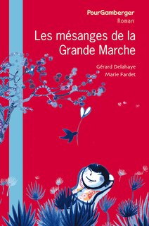 Front cover_Les mésanges de la Grande Marche