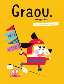 Magazine Graou, no 01: Au pays des lettres