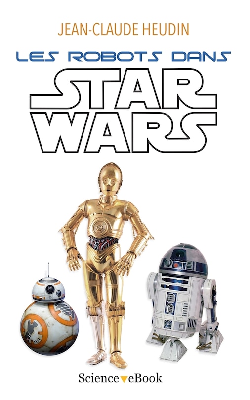 Les robots dans Star Wars