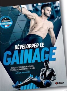 Couverture_Développer le gainage - Construisez les fondations de la performance musculaire