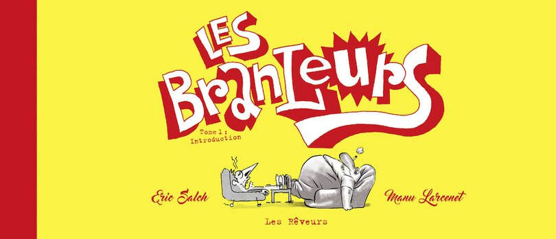 Couverture_Les branleurs, Vol. 1. Introduction