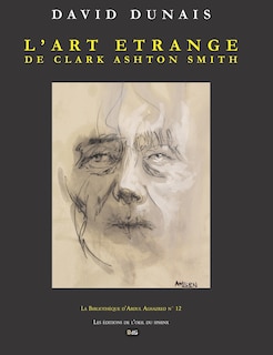 Front cover_L'Art étrange de Clark Ashton Smith