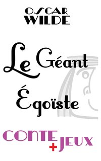 Couverture_Le géant égoïste - Conte pour enfants