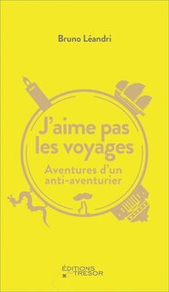 Couverture_J'aime pas les voyages