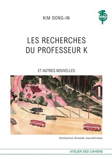 Front cover_Les recherches du professeur K : et autres nouvelles