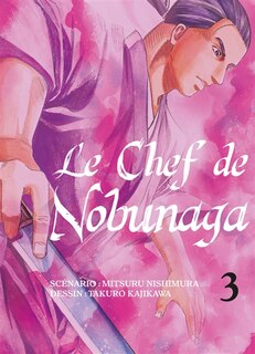 Front cover_Le chef de Nobunaga, Vol. 3