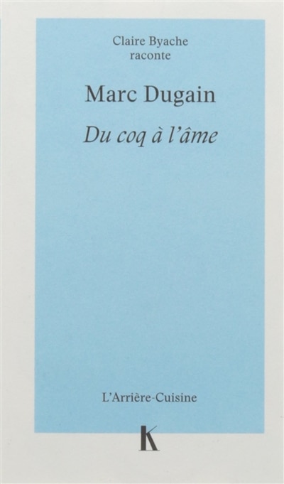 Front cover_Marc Dugain : du coq à l'âme