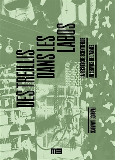 Front cover_Des treillis dans les labos : la recherche scientifique au service de l'armée