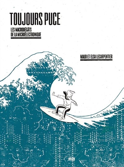 Couverture_Toujours puce : les macrod&eacute;g&acirc;ts de la micro&eacute;lectronique