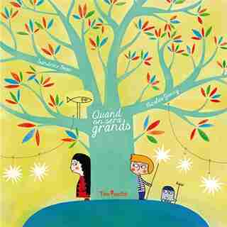 Quand on sera grands de Sandrine Beau
