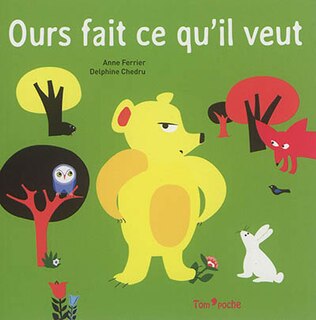Front cover_Ours fait ce qu'il veut