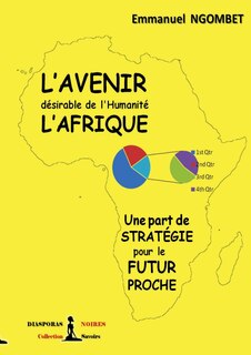 Front cover_L'Avenir désirable de l'Humanité, l'Afrique