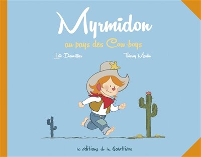 Couverture_Myrmidon Au Pays Des Cow-boys