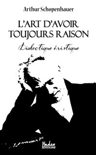 Front cover_L' art d'avoir toujours raison