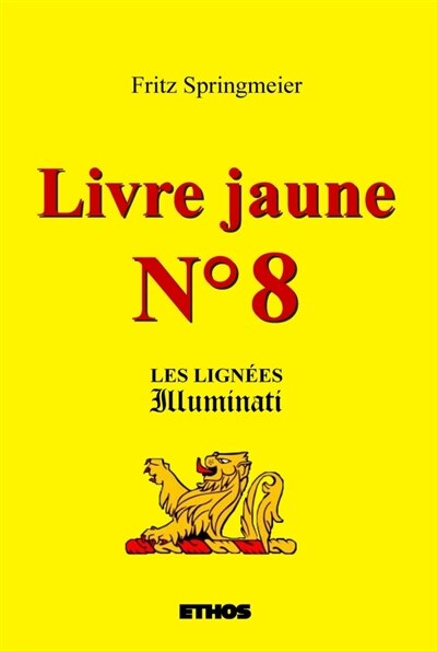 Couverture_Livre jaune n°8 : Les lignées Illuminati