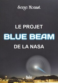 Front cover_Le projet Blue Beam de la Nasa