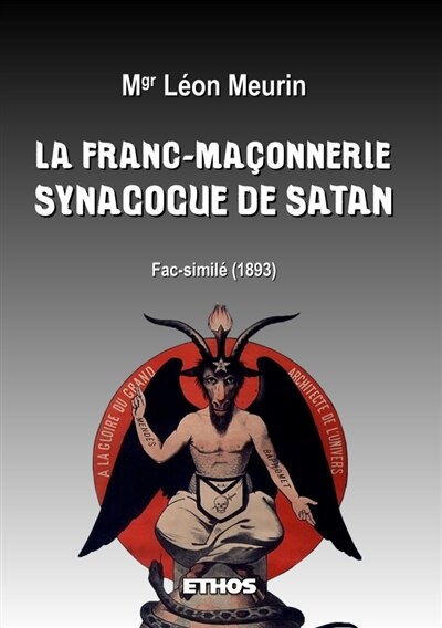 Couverture_La franc-ma&ccedil;onnerie, synagogue de Satan