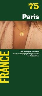 Paris, France: ceci n'est pas une carte mais un voyage photographique