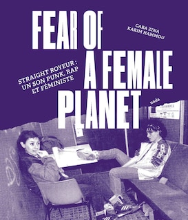 Fear of a female planet: Straight Royeur