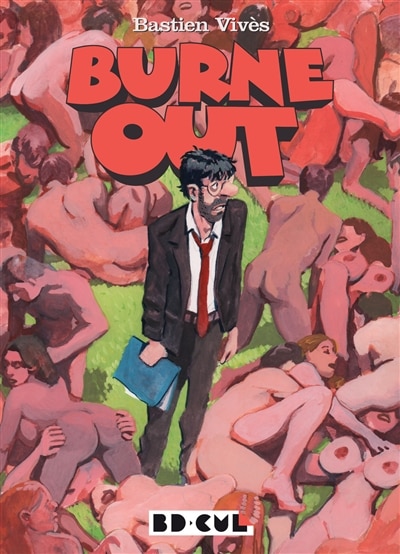 Front cover_Burne out : jamais de maillot sur ma frite ! : le roi Baudouin à Torremolinos