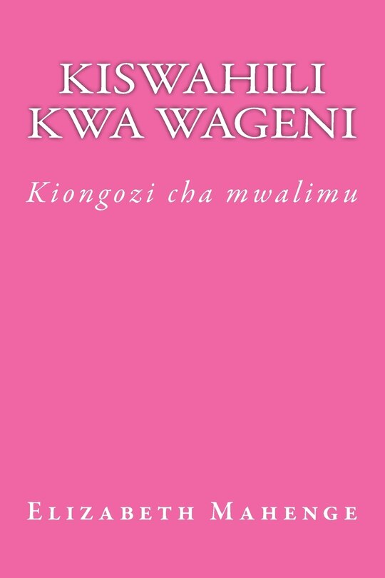 Front cover_Kiswahili Kwa Wageni