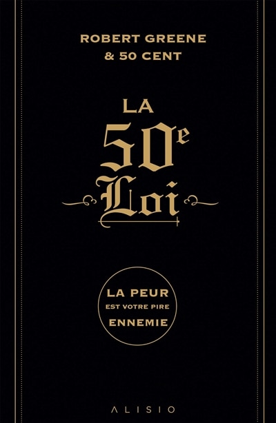 Front cover_La 50e loi : la peur est votre pire ennemie